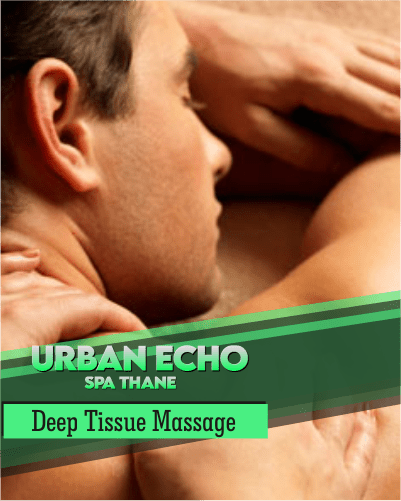 Deep Tissue Massage in Uthalsar Thane West